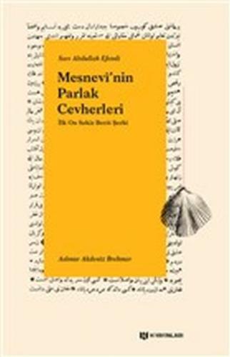 Mesnevinin Parlak Cevherleri - İlk On Sekiz Beyit Şerhi