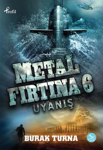 Metal Fırtına 6 - Uyanış