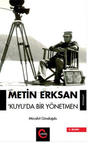 Metin Erksan Kuyu'da Bir Yönetmen