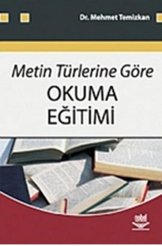 Metin Türlerine Göre Okuma Eğitimi