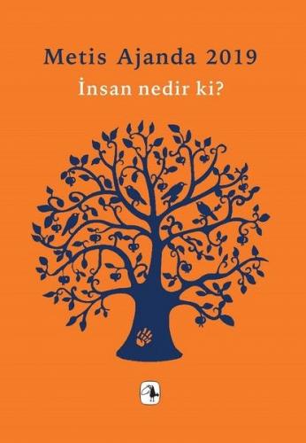 Metis Ajanda 2019-İnsan Nedir Ki?