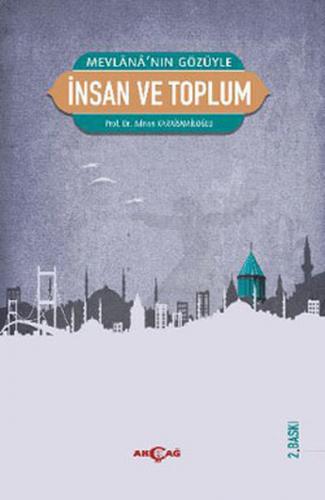 Mevlana'nın Gözüyle İnsan ve Toplum