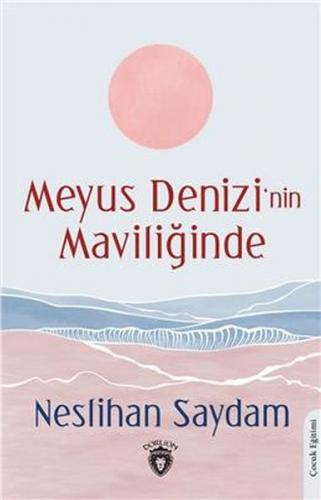 Meyus Denizinin Maviliğinde