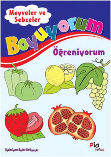 Meyveler ve Sebzeler / Boyuyorum Öğreniyorum