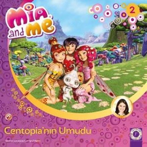 Mia and Me - Centopia'nın Umudu