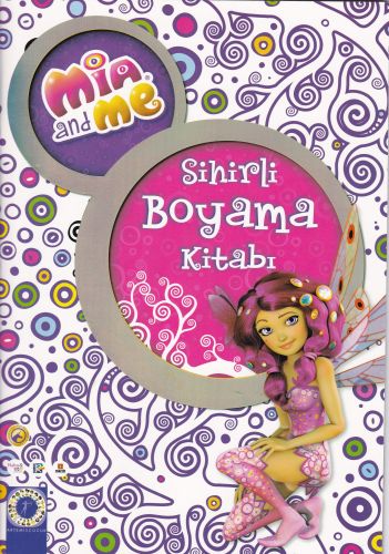 Mia and Me - Sihirli Boyama Kitabı