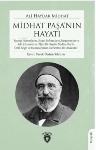 Midhat Paşanın Hayatı