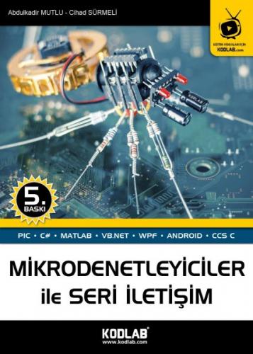 Mikrodenetleyiciler Ile Seri ıletişim Oku, İzle, Dinle, Öğren!