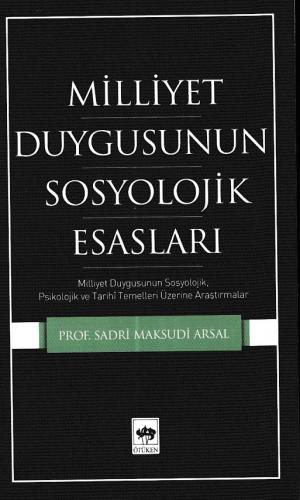 Millet Duygusunun Sosyolojik Esasları