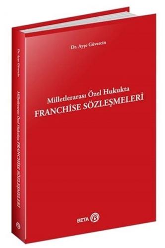 Milletlerarası Özel Hukukta Franchise Sözleşmeleri