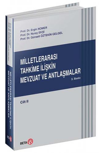 Milletlerarası Tahkime İlişkin Mevzuat ve Antlaşmalar Cilt: 2