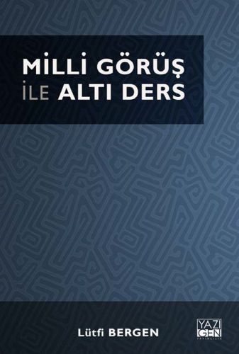 Milli Görüş ile Altı Ders