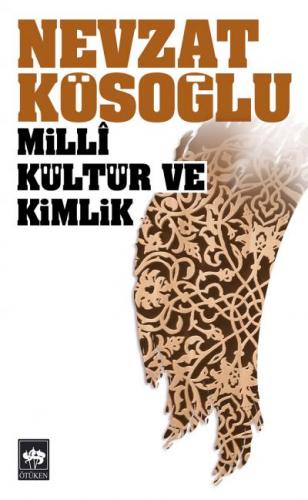 Milli Kültür ve Kimlik