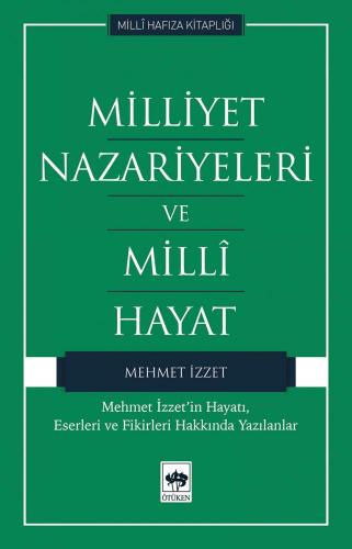 Milliyet Nazariyeleri ve Milli Hayat