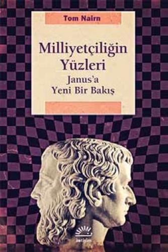 Milliyetçiliğin Yüzleri Janus'a Yeni Bir Bakış