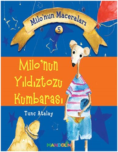 Milo'nun Maceraları 5 - Milo'nun Yıldıztozu Kumbarası