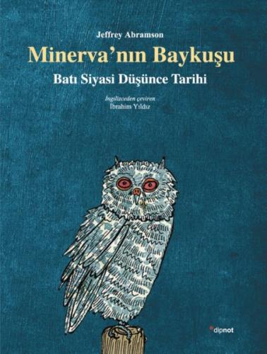 Minerva'nın Baykuşu Batı Siyasi Düşünce Tarihi