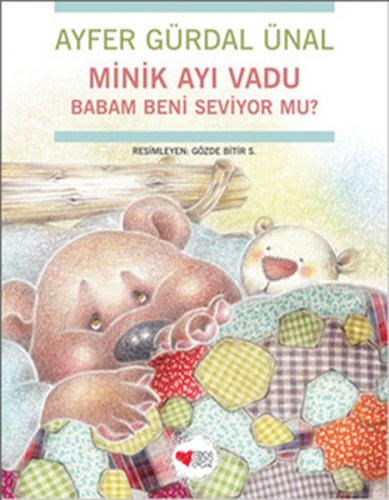 Minik Ayı Vadu / Babam Beni Seviyor mu?