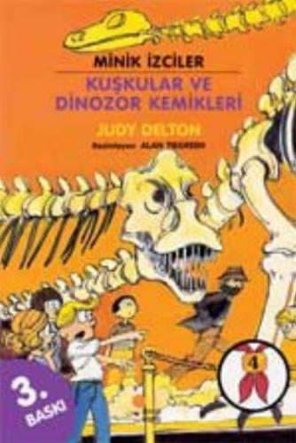 Minik İzciler Dizisi 4 - Kuşkular ve Dinozor Kemikleri