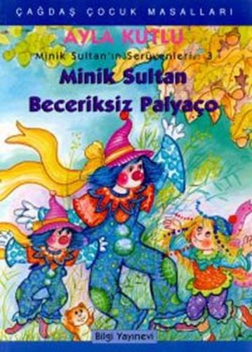 Minik Sultan Beceriksiz Palyaço