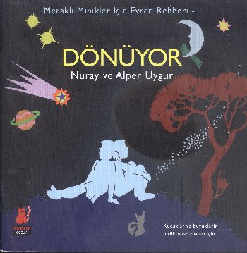 Minikler İçin Evren Rehberi 1 Dönüyor