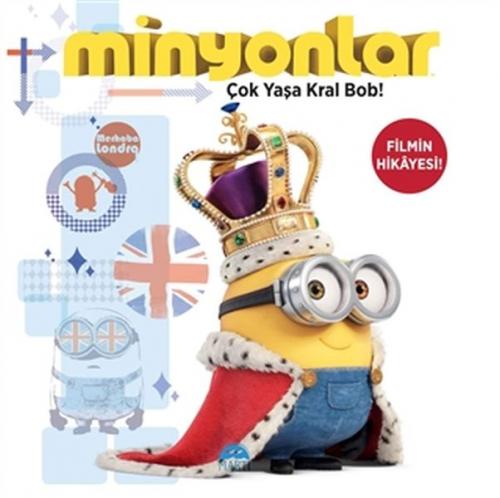 Minyonlar - Çok Yaşa Kral Bob!