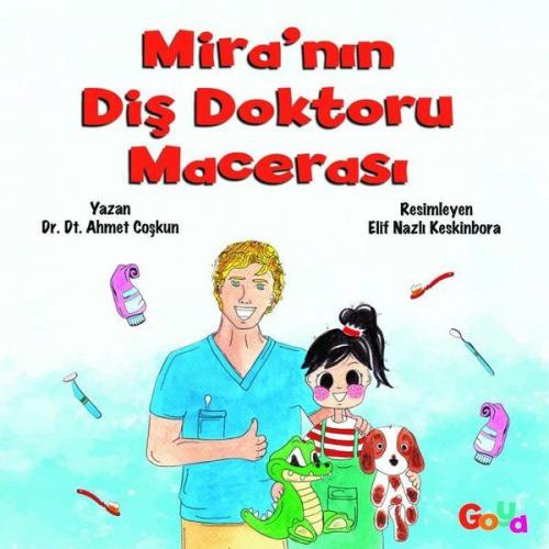 Mira’nın Diş Doktoru Macerası