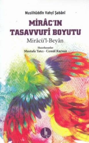 Miracın Tasavvufi Boyutu - Miracül-Beyan