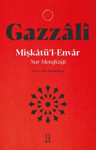 Miştakü'l-Envar - Nur Metafiziği