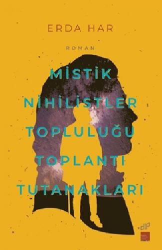 Mistik Nihilistler Topluluğu Toplantı Tutanakları