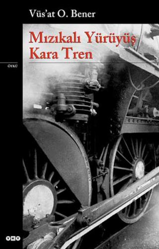 Mızıkalı Yürüyüş - Kara Tren