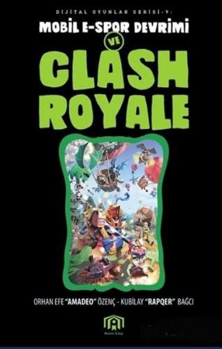 Mobil E-Spor Devrimi ve Clash Royale