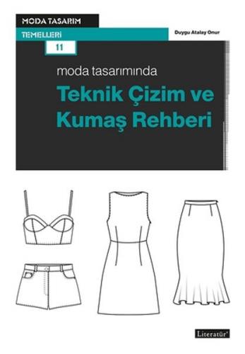 Moda Tasarımında Teknik Çizim ve Kumaş Rehberi