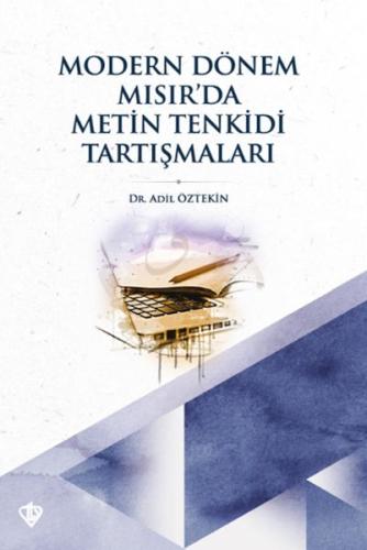 Modern Dönem Mısır’da Metin Tenkidi Tartışmaları