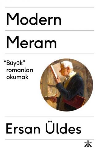 Modern Meram - "Büyük" Romanları Okumak