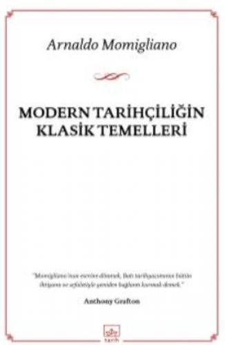 Modern Tarihçiliğin Klasik Temelleri