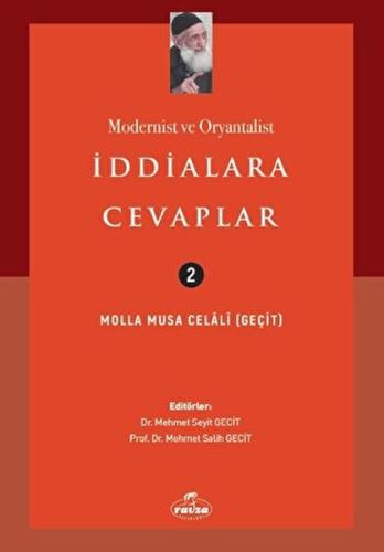 Modernist ve Oryantalist İddialara Cevaplar