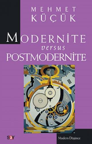 Modernite Versus Postmodernite