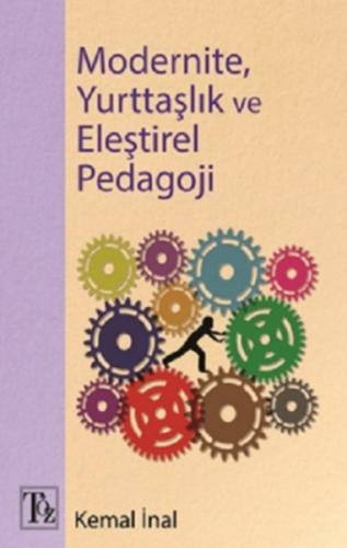 Modernite, Yurttaşlık ve Eleştirel Pedagoji