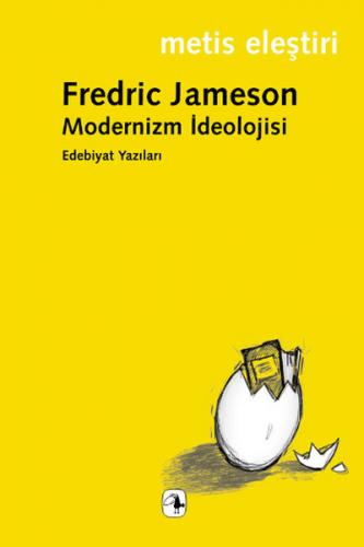 Modernizm İdeolojisi Edebiyat Yazıları