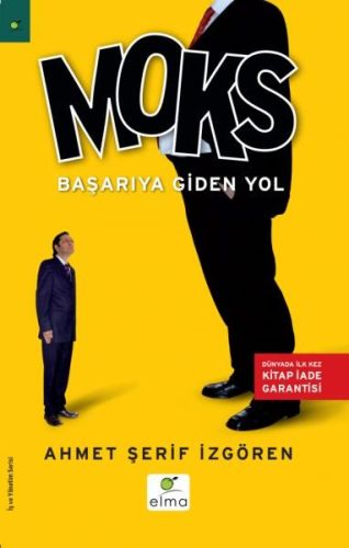 Moks Başarıya Giden Yol Türkiye ve Dünyadan Yüzlerce Uygulama Örneği