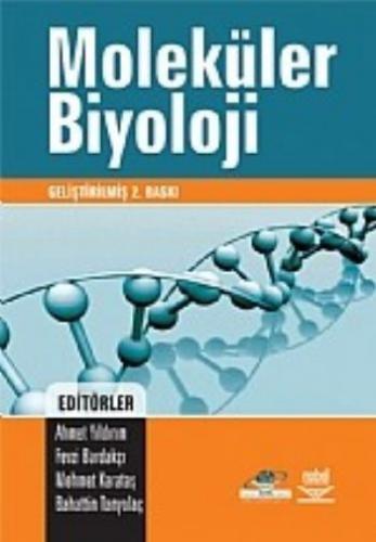 Moleküler Biyoloji (Ahmet Yıldırım)