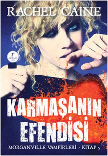 Morganville Vampirleri 05 Karmaşanın Efendisi