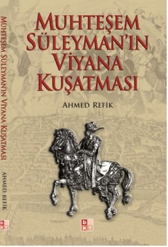 Muhteşem Süleyman'ın Viyana Kuşatması