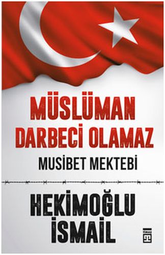 Müslüman Darbeci Olamaz