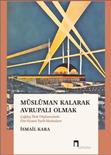 Müslüman Kalarak Avrupalı Olmak