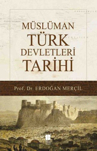 Müslüman Türk Devletleri Tarihi