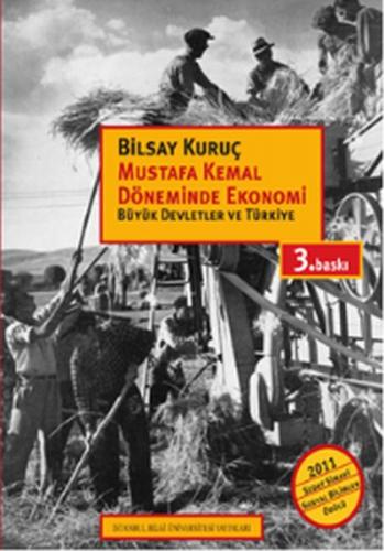 Mustafa Kemal Döneminde Ekonomi Büyük Devletler ve Türkiye