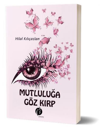 Mutluluğa Göz Kırp