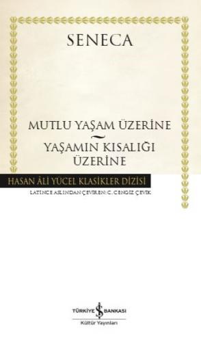 Mutluluk Yaşam Üzerine - Yaşamın Kısalığı Üzerine - Hasan Ali Yücel Kl